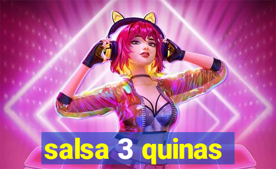 salsa 3 quinas